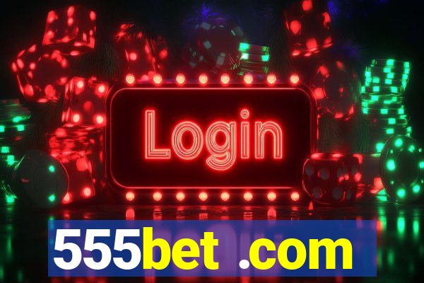 555bet .com